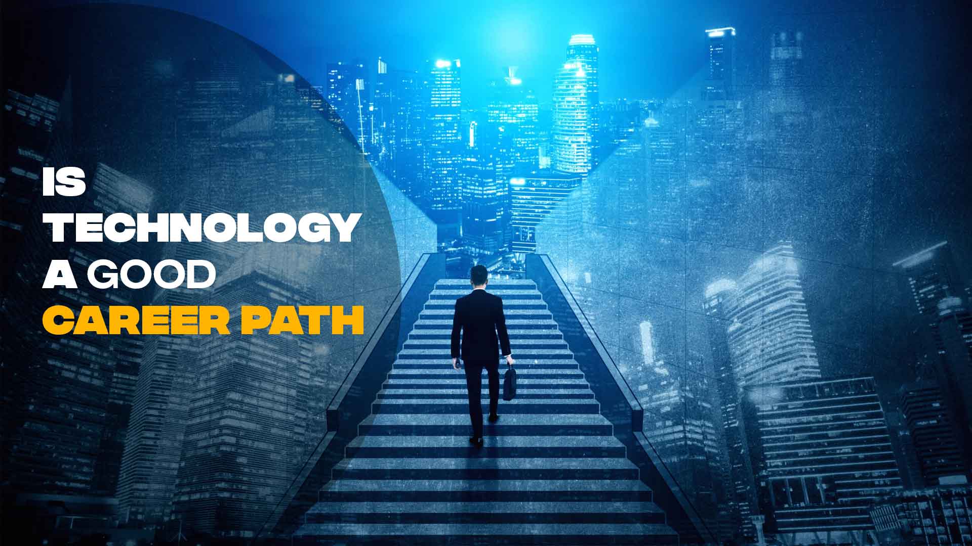 Is Technology a Good Career Path Technoolabs.xyz